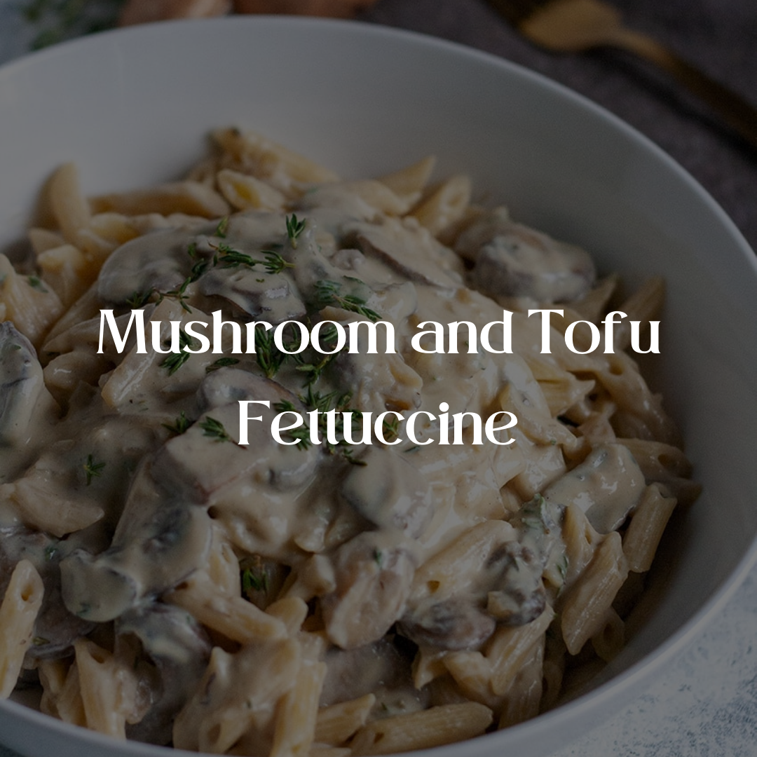 Mushroom and Tofu Fettuccine