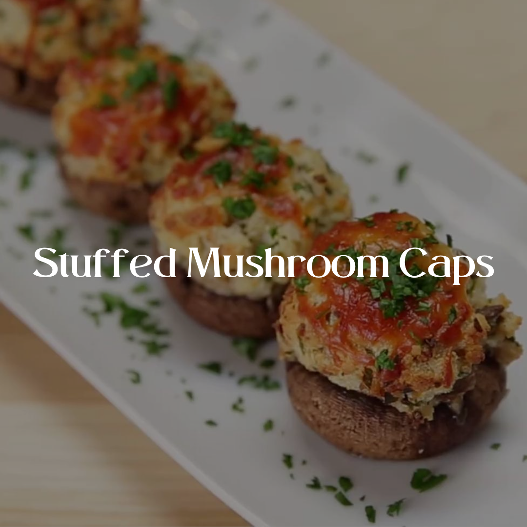 Stuffed Mushroom Caps